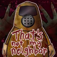 Play game that's not my neighbor free online
